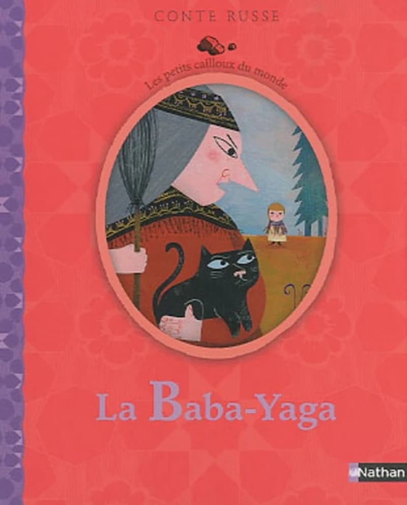 La Baba-Yaga : conte russe