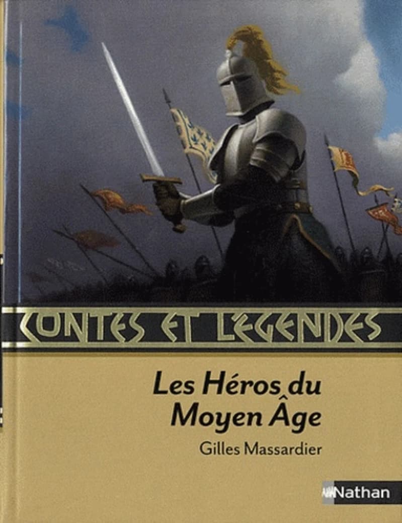 Les héros du Moyen âge