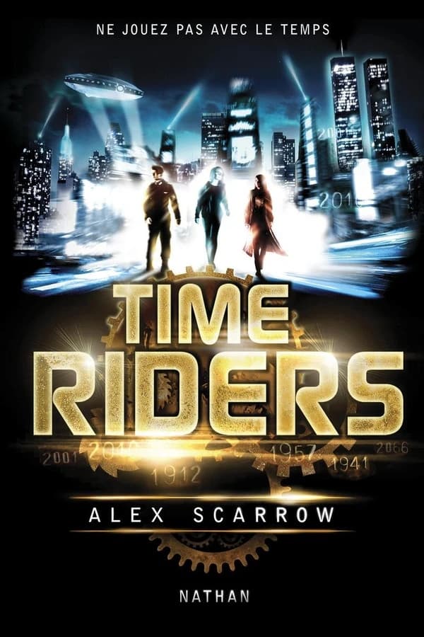 Time Riders : Ne jouez pas avec le temps
