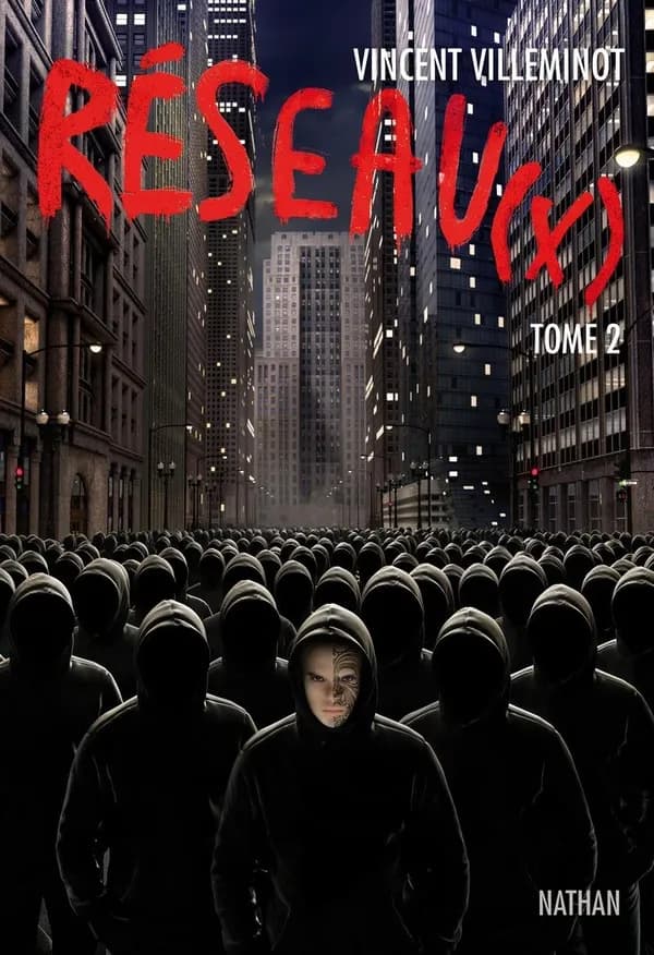 Réseau(x). Tome 2