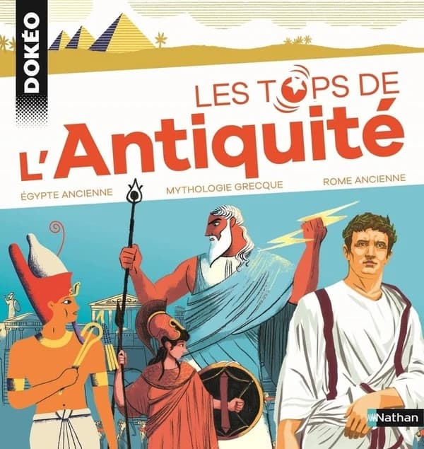 L'Antiquité : Égypte ancienne, mythologie grecque, Rome