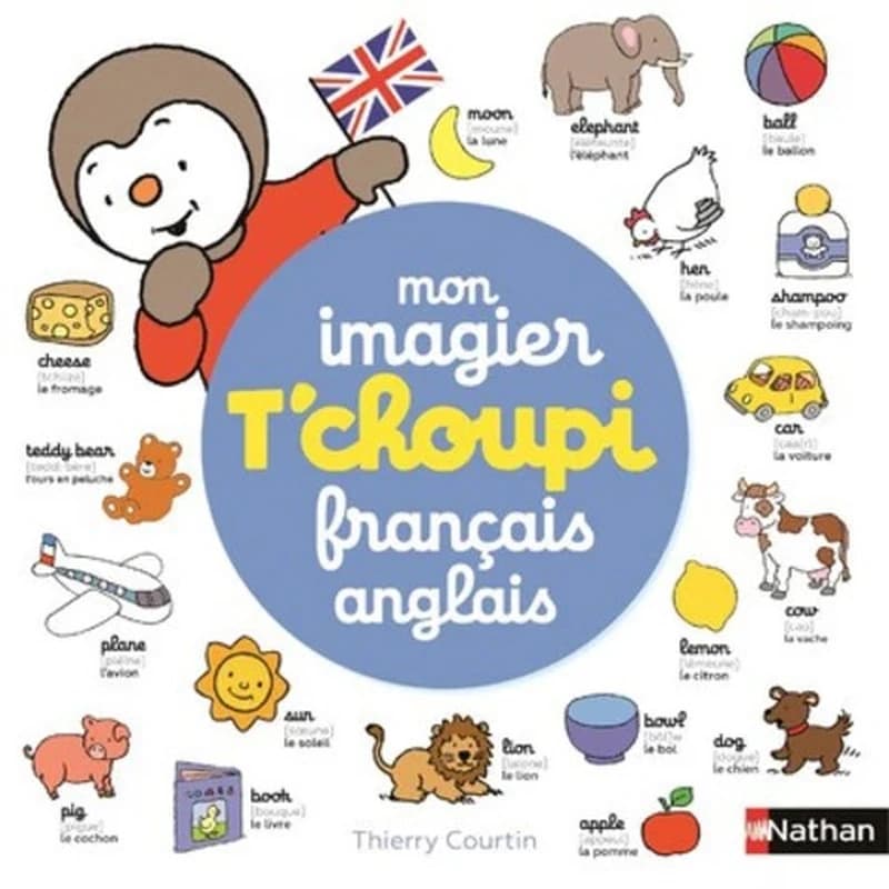 T'choupi : mon imagier ; français-anglais