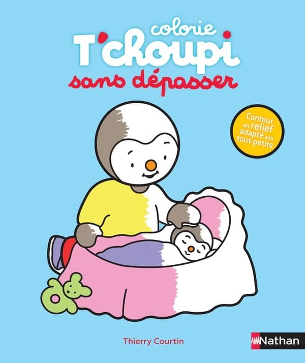 Colorie T'choupi sans dépasser : Contour en relief adapté aux tout-petits : [Album à colorier]