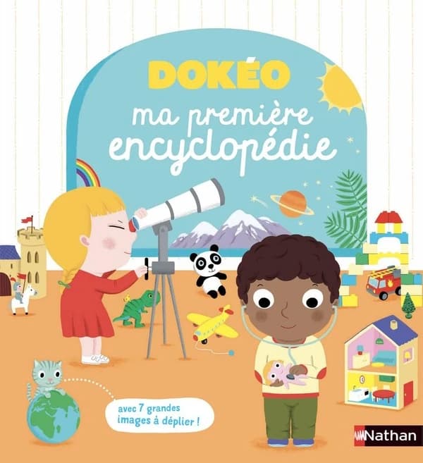 Ma première encyclopédie : [3-6 ans] : avec 7 grandes images à déplier