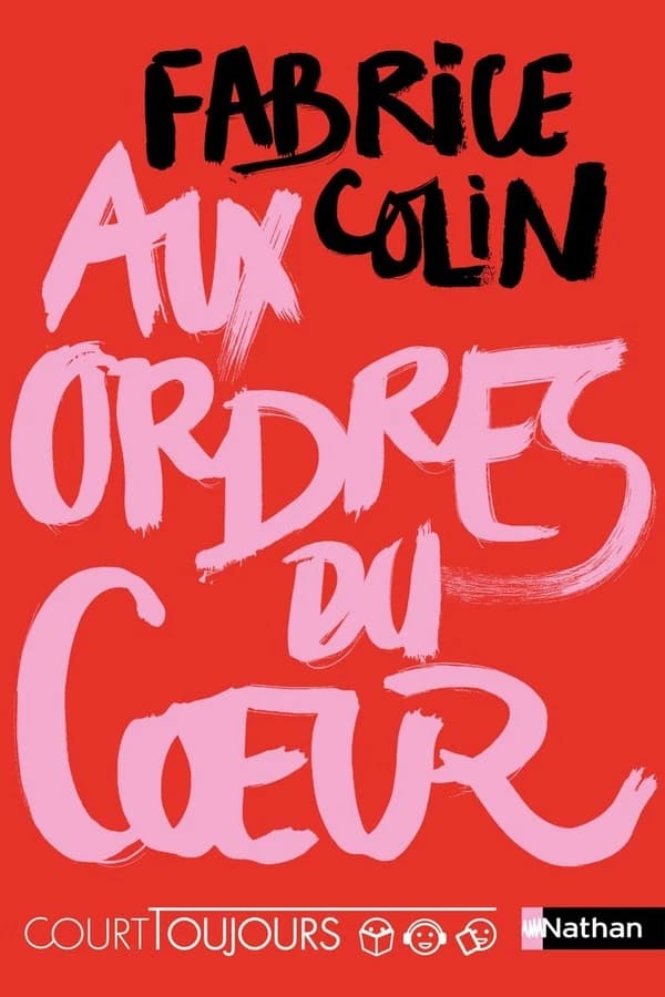 Aux ordres du cœur : Aux ordres du coeur