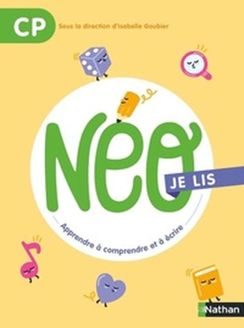 Néo : je lis : CP : manuel de compréhension (édition 2022)