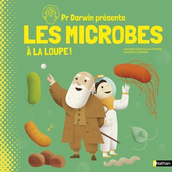 Les microbes à la loupe!