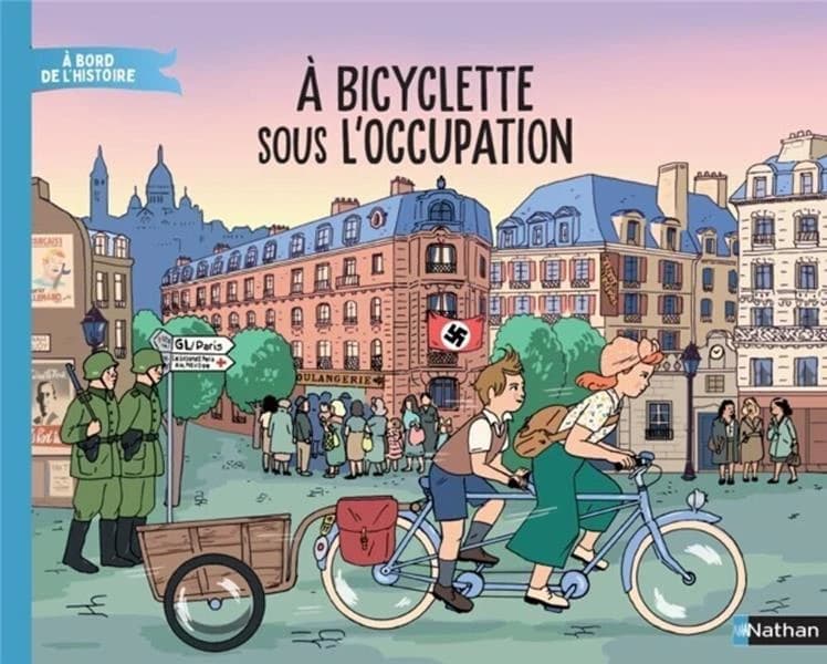 À bicyclette sous l'Occupation