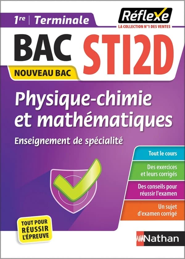 Réflexe Bac : physique-chimie et mathématiques ; 1re