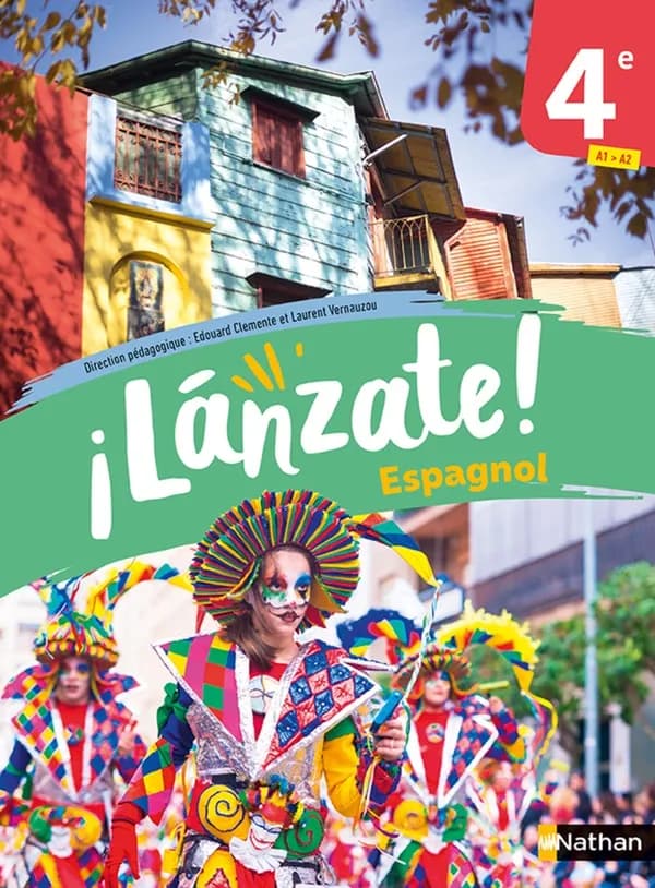 Espagnol 4e A1>A2 ¡Lanzáte!