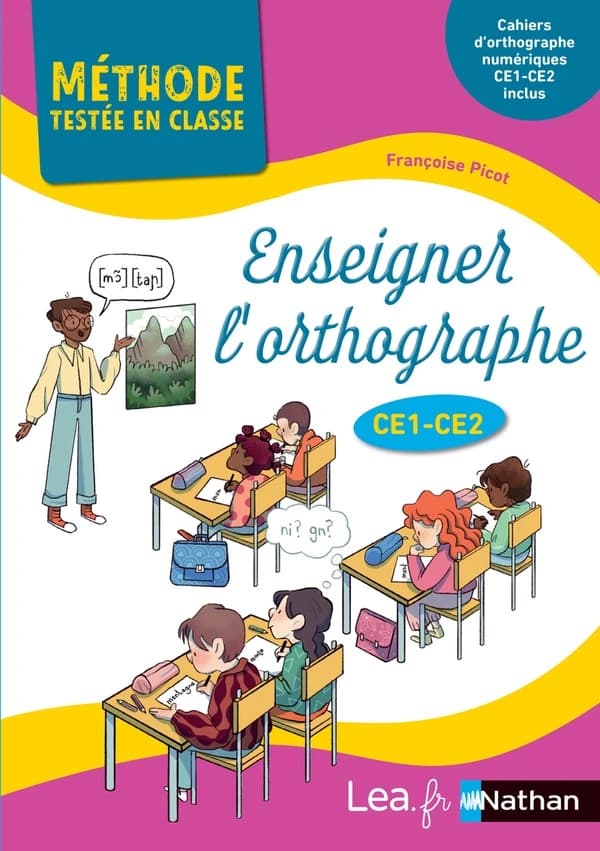 Enseigner l'orthographe ; CE1, CE2 (édition 2023)
