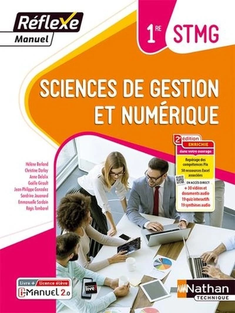 Sciences de gestion et numérique : 1re STMG (2e éd. enrichie) Hélène Berland, Christine Darlay, Anne Delalix... [et al.]