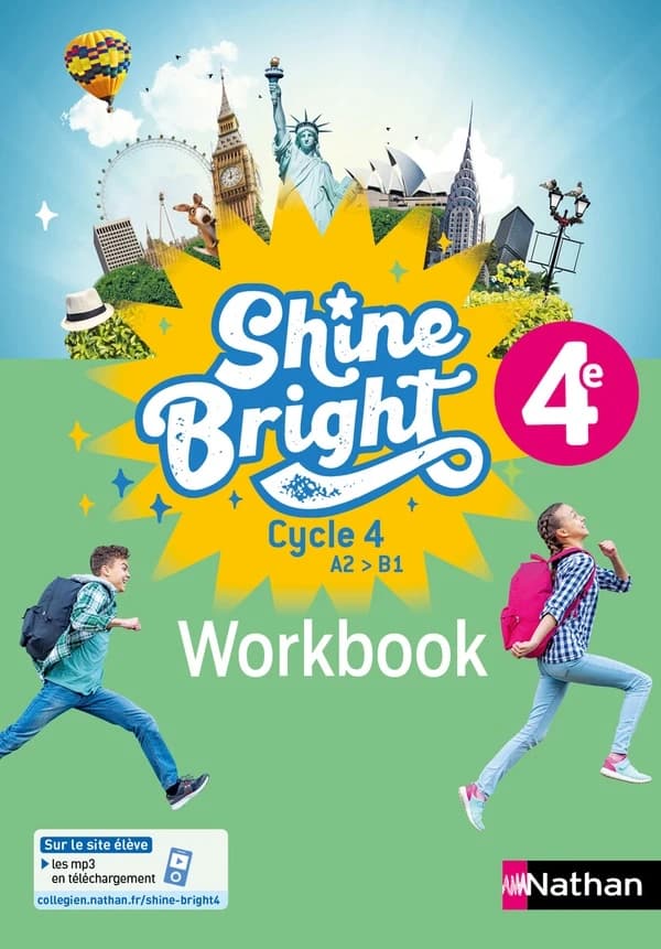 Shine Bright : anglais ; 4e ; A2>B1 ; workbook (édition 2023)