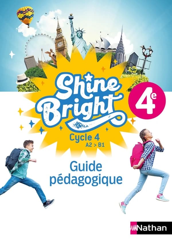 Shine Bright : anglais ; 4e ; A2>B1 ; guide pédagogique (édition 2023)