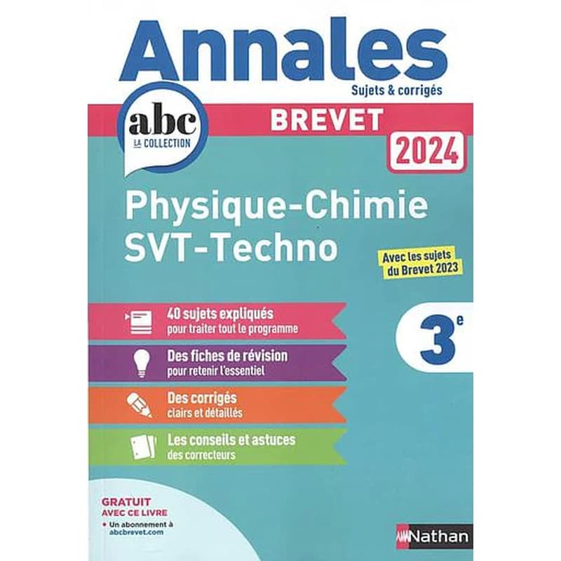 Physique-chimie, sciences de la vie et de la terre, technologie 3e : annales, sujets & corrigés 2024
