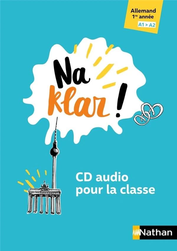 Na klar! : allemand ; 1re année ; A1>A2 (édition 2023)