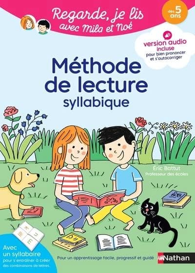 Méthode de lecture syllabique : dès 5 ans : version audio incluse pour bien prononcer et s'autocorriger