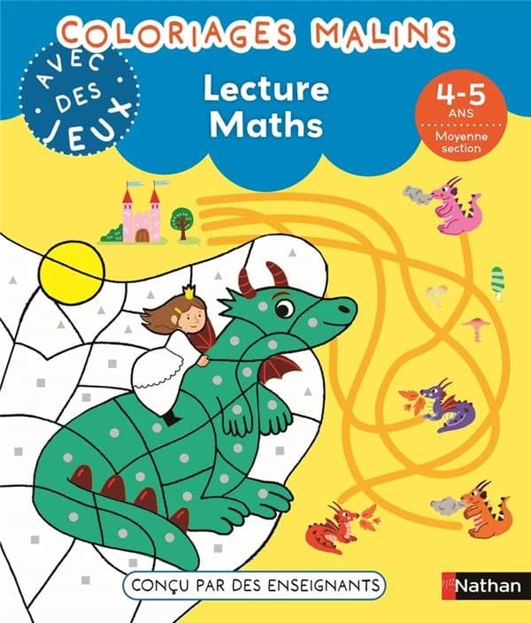 Coloriages malins : Avec des jeux ; Lecture, Maths ; MS