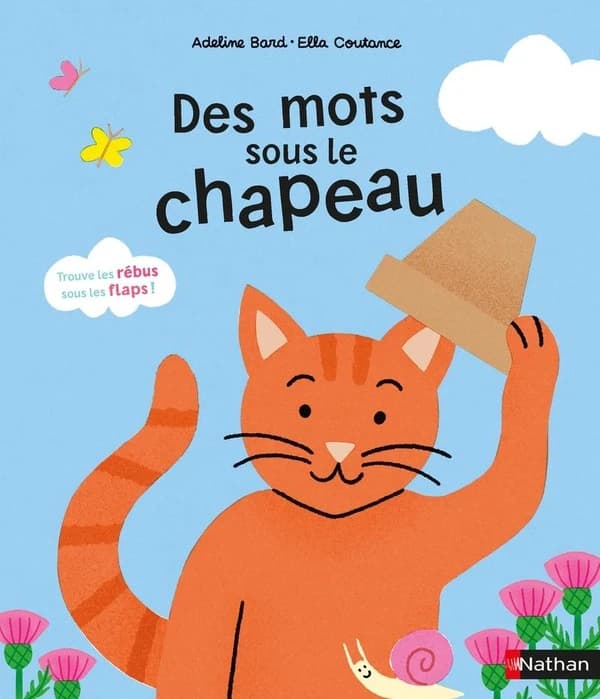 Des mots sous le chapeau : joue avec les sons et devine les mots cachés sous les flaps !