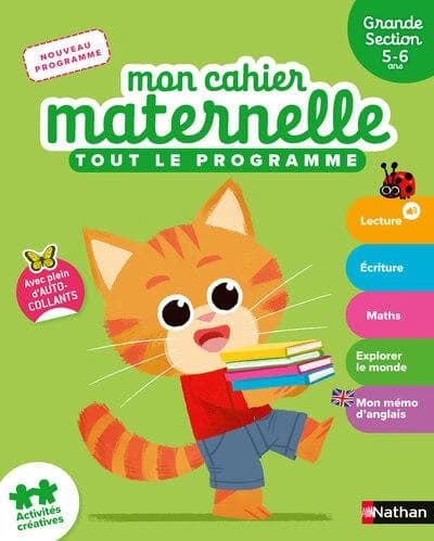 Mon cahier maternelle : Tout le programme ; GS