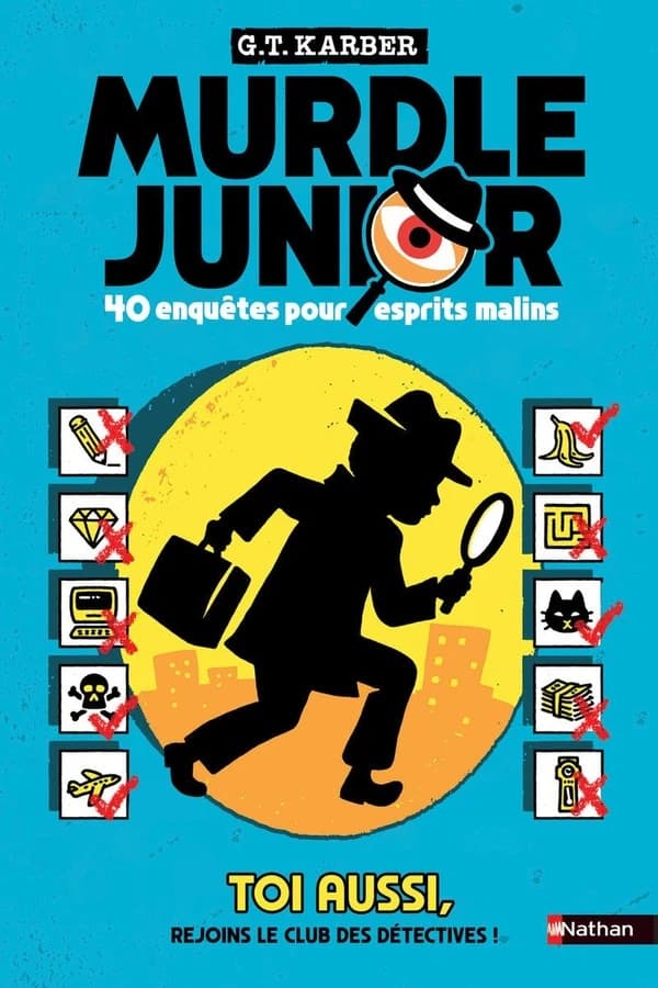 Murdle junior : 40 enquêtes pour esprits malins