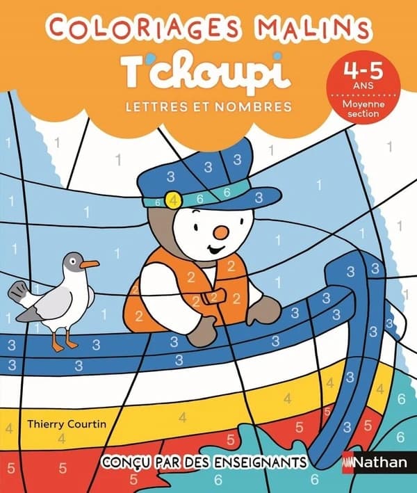 Coloriages malins : T'choupi : Lettres et nombres ; MS
