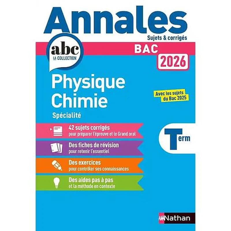 Annales ABC du bac ; sujets & corrigés : Spécialité Physique Chimie ; Terminale (édition 2026)
