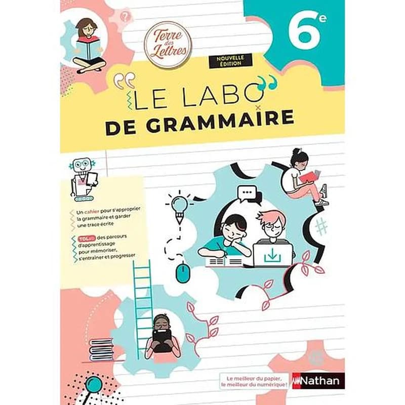 Terre des lettres : 6e ; Le labo de grammaire (édition 2025)