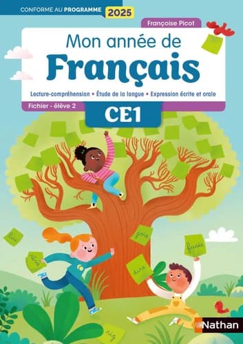 Mon année de français : CE1 ; Fichier de l'élève 2 (édition 2025)