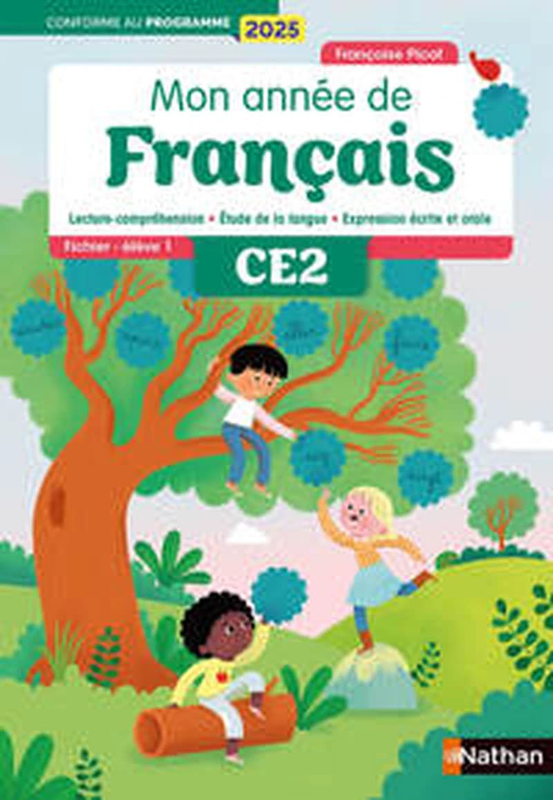 Mon année de français : CE2 ; Fichier de l'élève 1 (édition 2025)