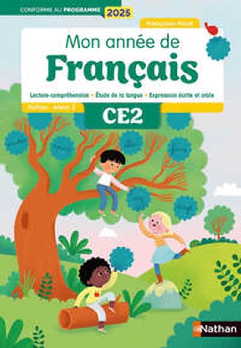 Mon année de français : CE2 ; Fichier de l'élève 2 (édition 2025)