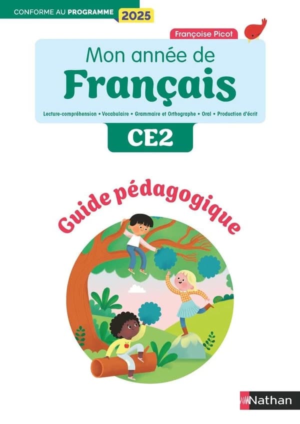 Mon année de français : CE2 ; Guide pédagogique (édition 2025)