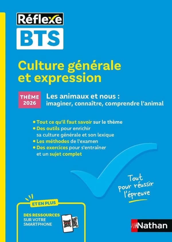 Réflexe BTS : Culture générale et expression ; Nouveau thème épreuve 2026 ; Toutes filières (édition 2026)