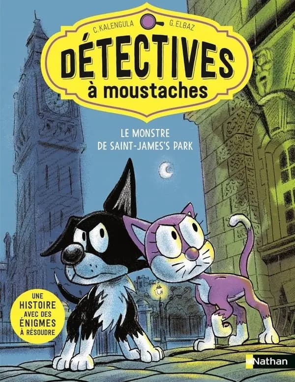 Détectives à moustaches Tome 1 : Le monstre de Saint James's Park
