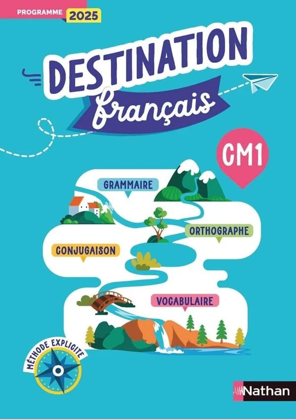 Destination Français : CM1 ; Fichier de l'élève (édition 2025)