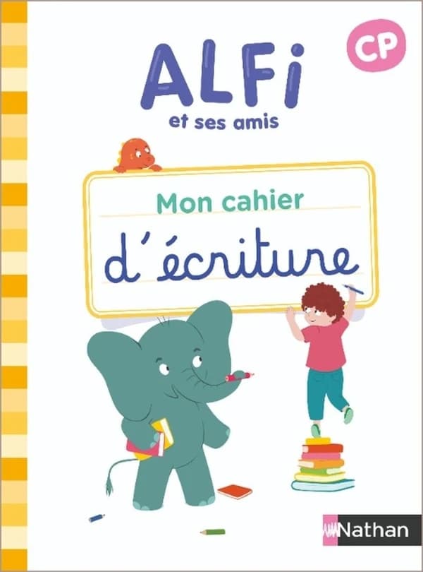 Alfi et ses amis : CP ; Mon cahier d'écriture