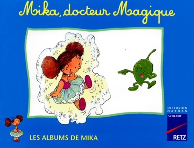 Mika, docteur Magique