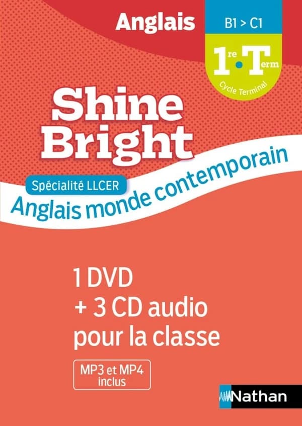Shine bright - Spécialité LLCER - Anglais monde contemporain - B1>C1 : 1ere-Terminale - 1 DVD + 4 CD-AUDIO pour la class