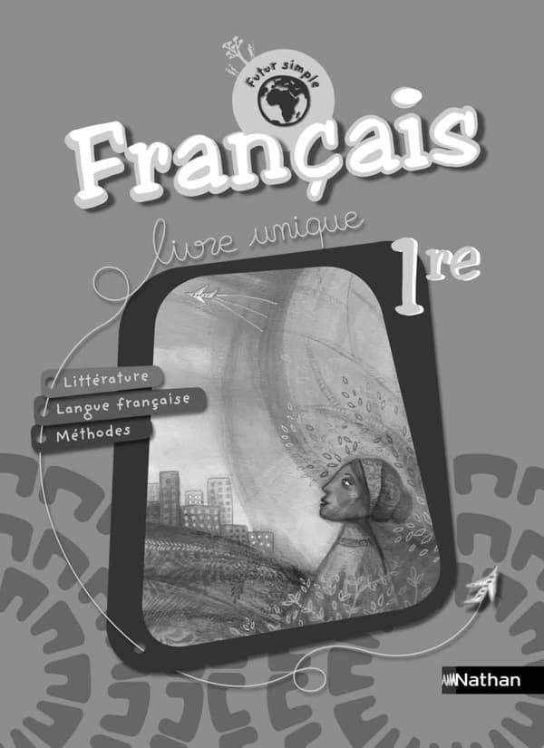 FUTUR SIMPLE : français ; 1ère ; guide pédagogique (édition 2017)