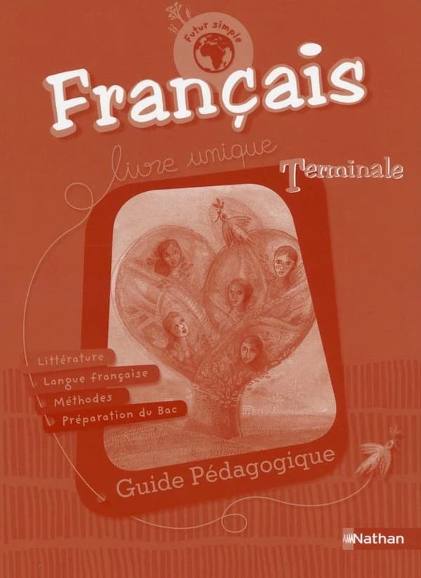 FUTUR SIMPLE : français ; terminale ; guide pédagogique (édition 2018)