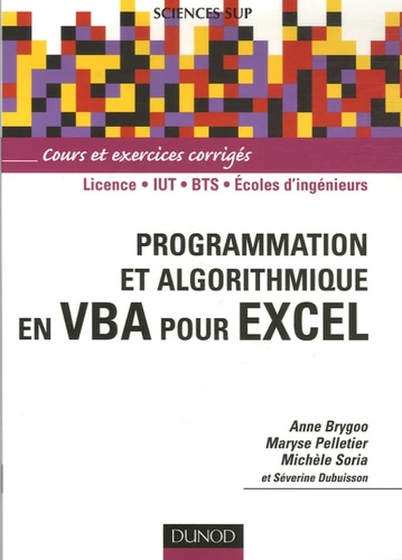 Programmation et algorithmique en VBA pour Excel  - Cours et exercices corrigés