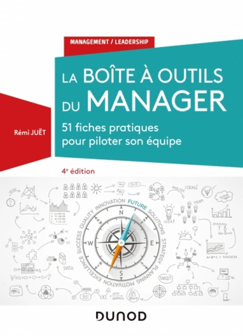CAMPUS LA BOITE A OUTILS DU MANAGER - 50 FICHES PRATIQUES POUR PILOTER SON EQUIP