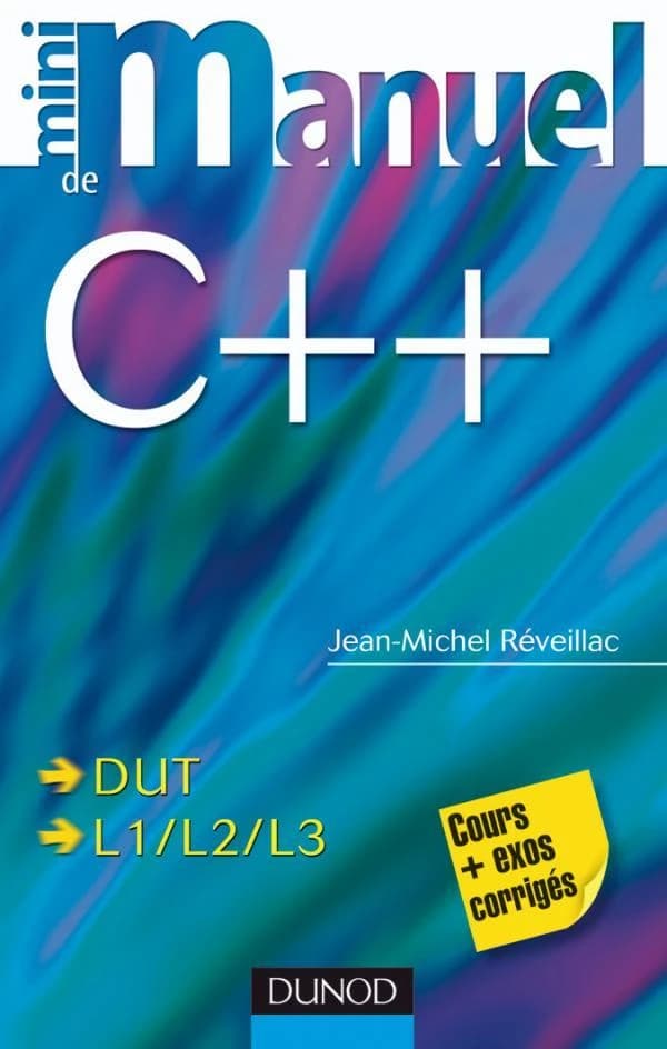Mini manuel de C++ : cours + exos corrigés