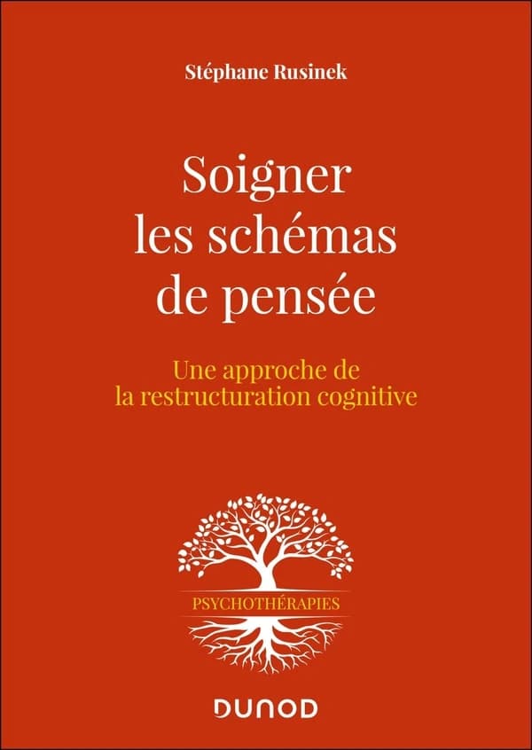 Soigner les schémas de pensée : une approche de la restructuration cognitive