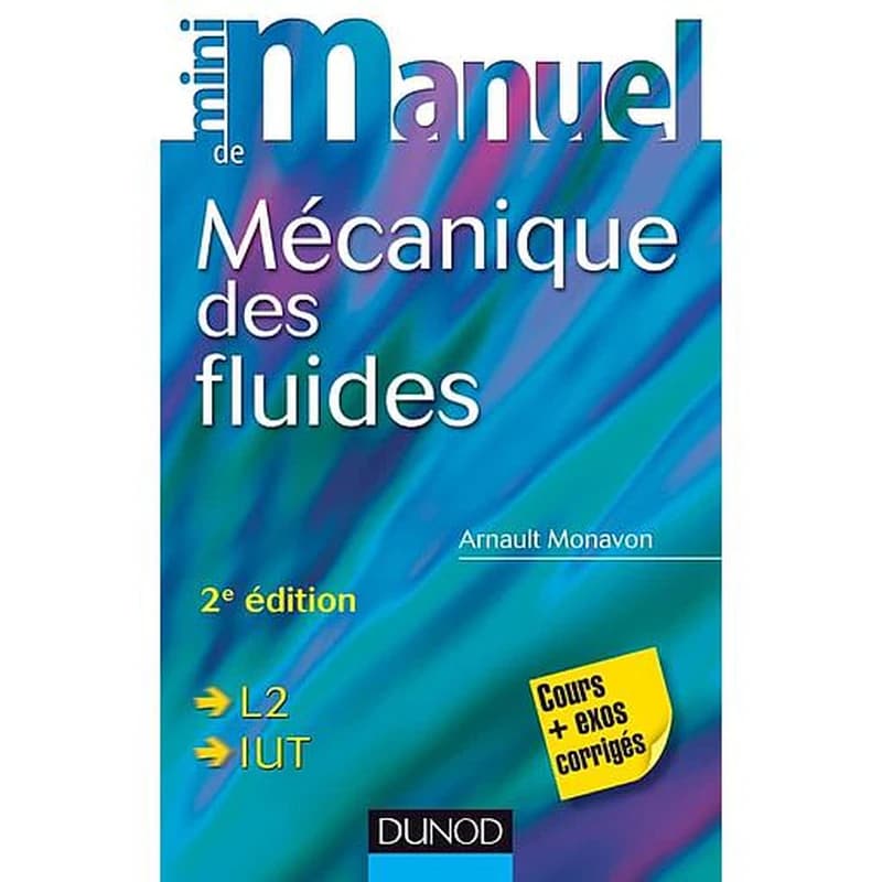 Mini manuel de mécanique des fluides - Cours + exercices