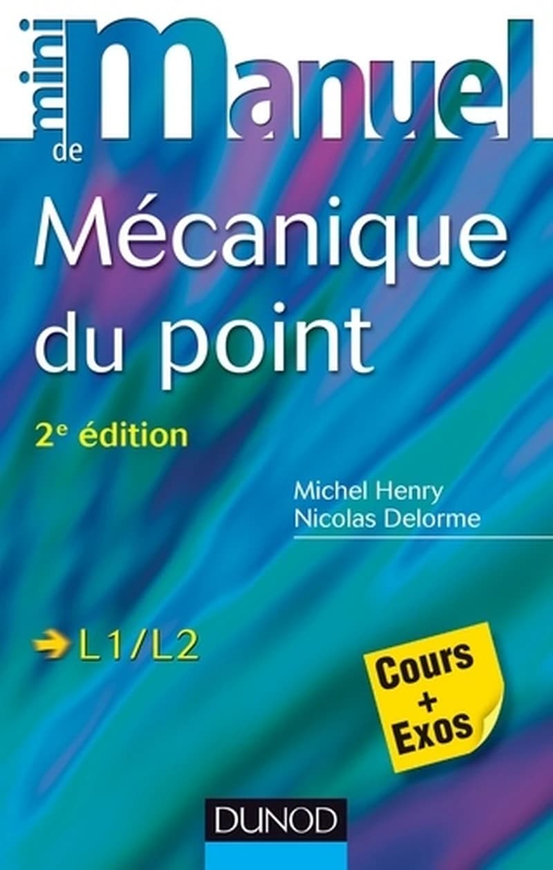 CAMPUS MINI MANUEL DE MECANIQUE DU POINT - 2E EDITION