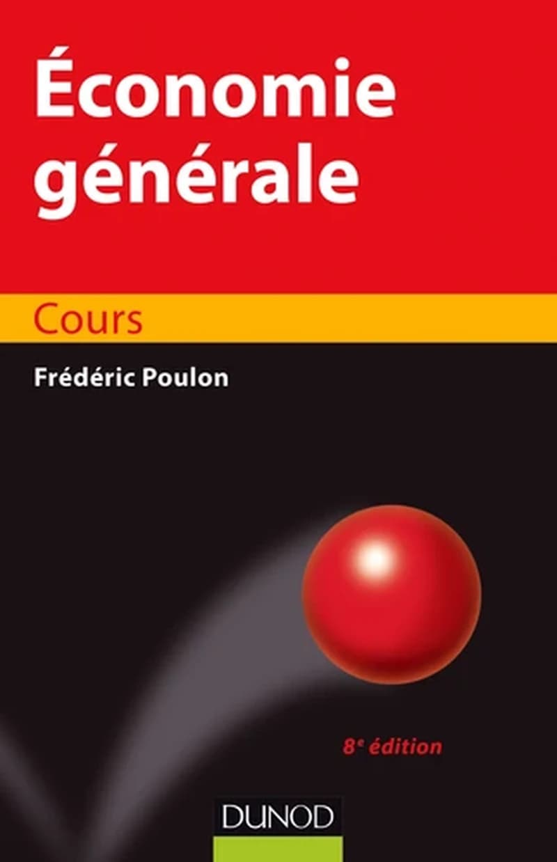 Économie générale (8e éd.) Frédéric Poulon
