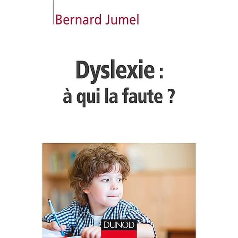 Dyslexie : à qui la faute ?
