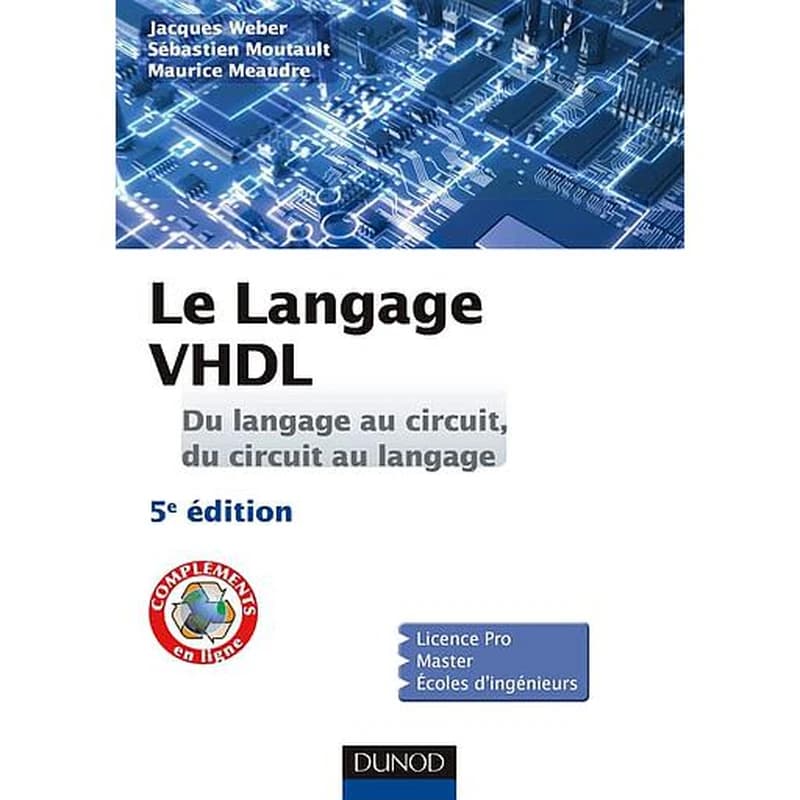 Le langage VHDL - Du langage au circuit, du circuit au langage