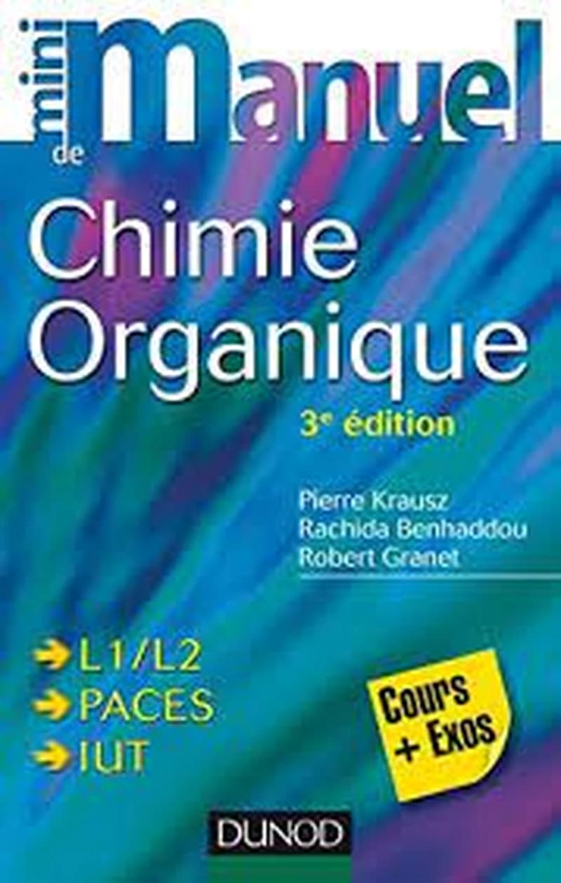 CAMPUS MINI MANUEL DE CHIMIE ORGANIQUE - 3E EDITION - COURS + EXERCICES